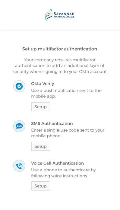 Set up multifactor authentication via Okta Verify, SMS Authentication or Voice Call Authentication